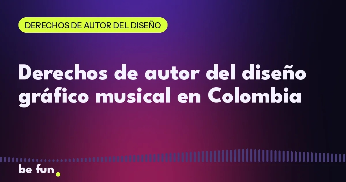 Derechos de autor del diseño gráfico musical en Colombia