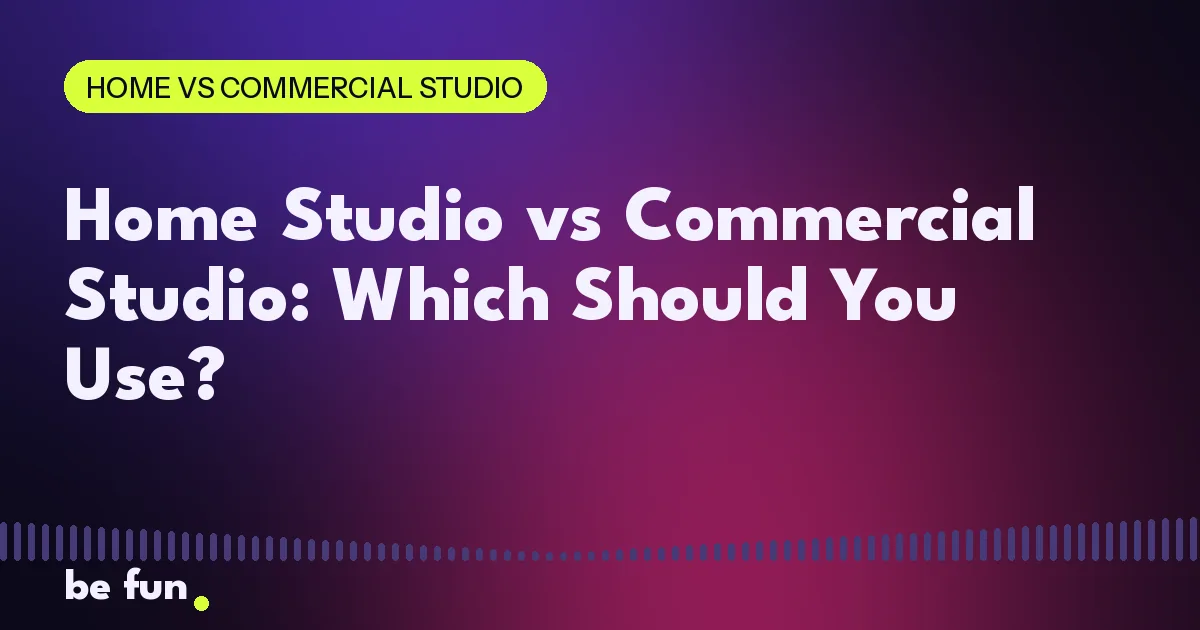 Home Studio vs Commercial Studio: Which Should You Use?