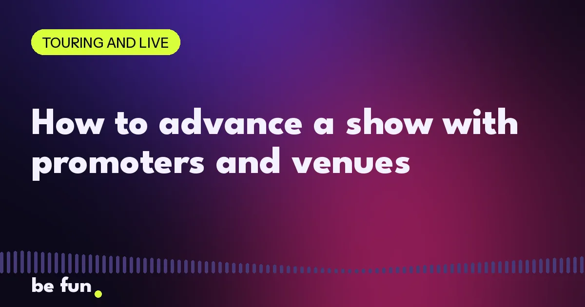 How to advance a show with promoters and venues