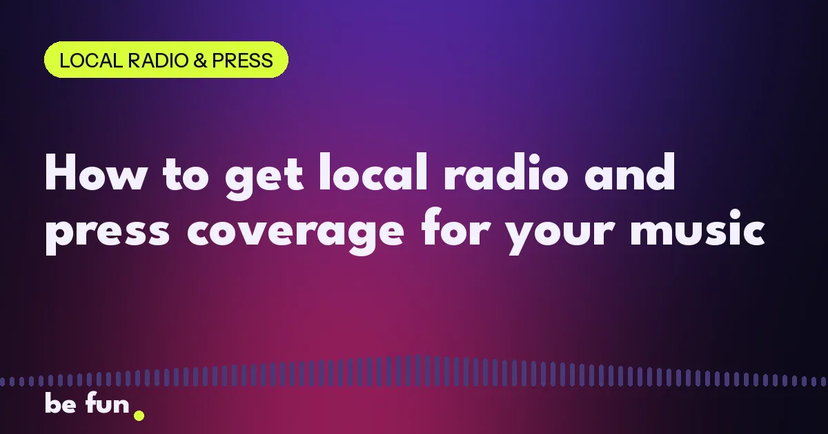 How to get local radio and press coverage for your music