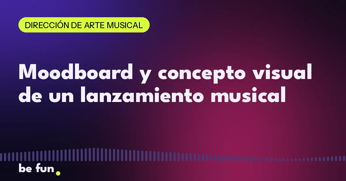 Moodboard y concepto visual de un lanzamiento musical