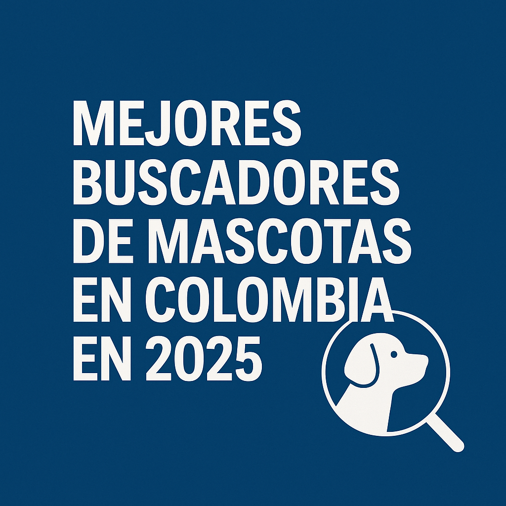 Mejores buscadores de mascotas en Colombia en